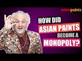 How Asian Paints Built MONOPOLY in the Indian market? : Indian Monopolies EP 1