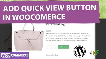 How to Add Quick View to Woocommerce Website | Quick Preview of the Products in WordPress