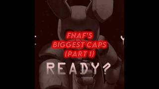 FNAF’S BIGGEST CAPS (Part 1) #shorts #fnaf #fnafedit #fyp