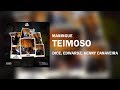 Teimoso - Dice, Edwardz, Kenny Canaveira (Maning )2018