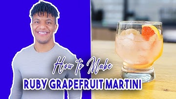 How to make a Ruby Grapefruit Martini - The Cocktail Enthusiast