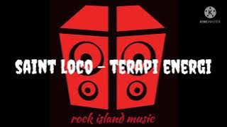 saint loco - terapi energi (karaoke)