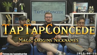 TTC 98 - Magic Origins Nicknames