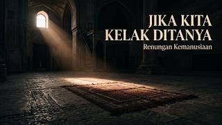 Jika Kita Kelak Ditanya - Nasyid Renungan & Duka Ummat | Ruang Nasyid dan Renungan