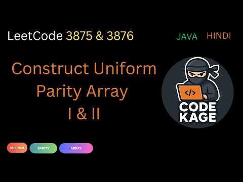 LeetCode 3875 & 3876 | Construct Uniform Parity Array I & II | Java