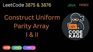 LeetCode 3875 & 3876 | Construct Uniform Parity Array I & II | Java