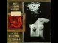 The Return of the Beautiful - My Dying Bride (Part 1)