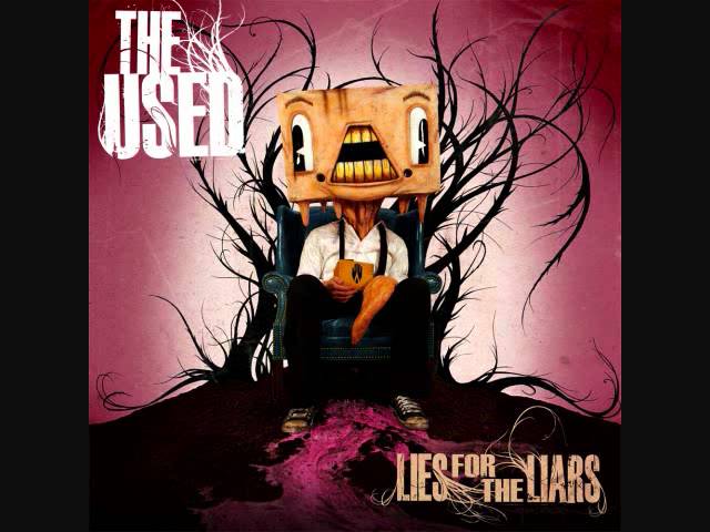 The Used - Liar Liar