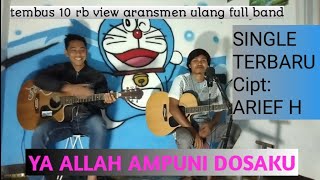 YA ALLAH AMPUNI DOSAKU (SINGLE TERBARU) BY UIK YES FEAT RAMLUN