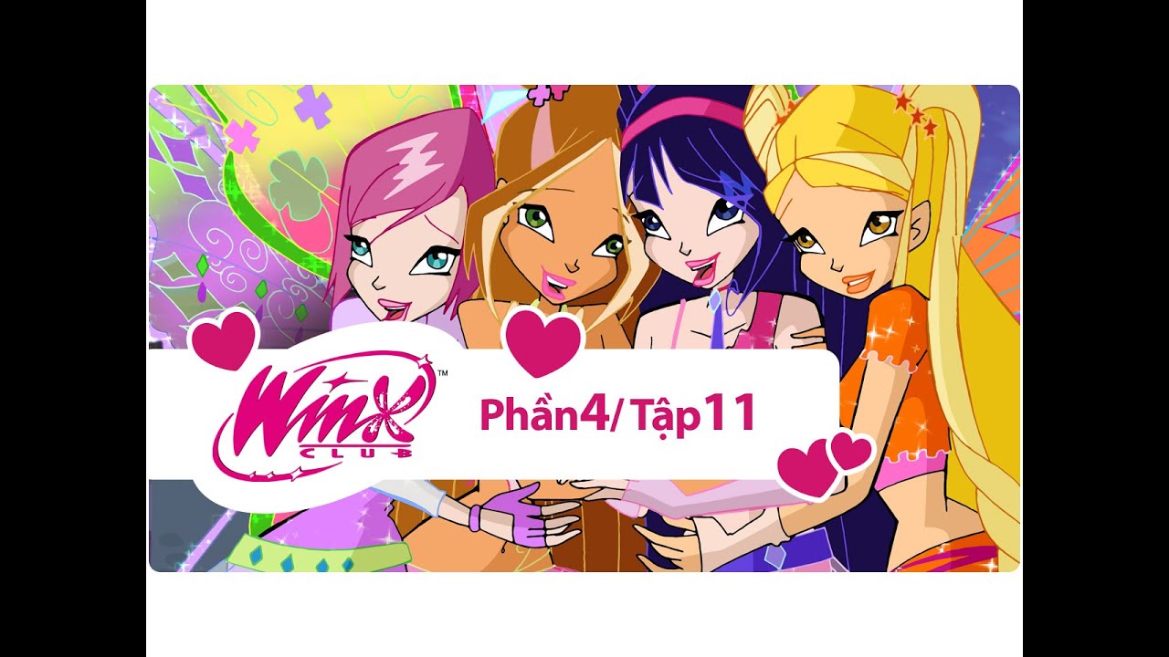 Winx Club - Phần 4 Tập 11 - Nhóm Winx là mãi mãi - [trọn bộ] - YouTube