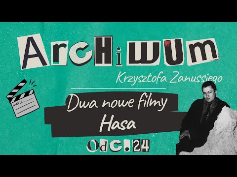 ARCHIWUM KRZYSZTOFA ZANUSSIEGO