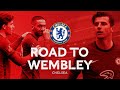 Chelsea's Road To Wembley | All Goals & Highlights | Emirates FA Cup 2020-21