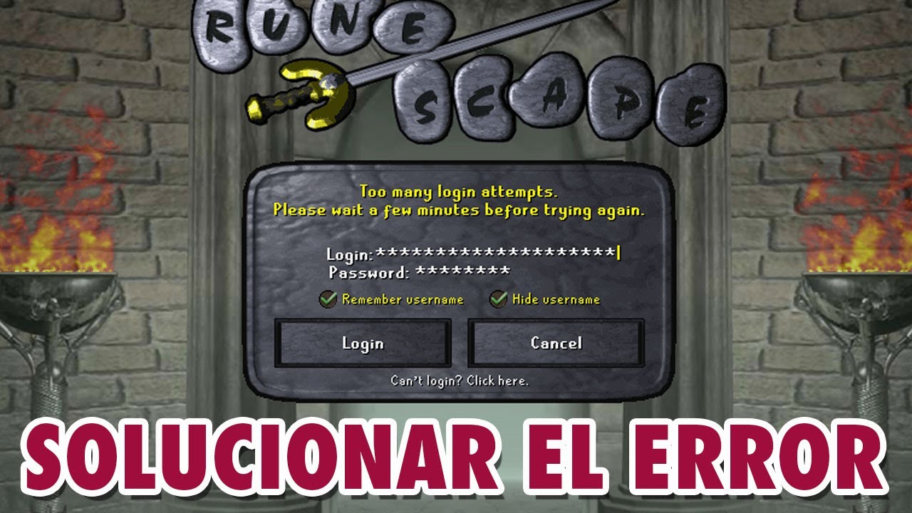 OSRS SOLUCION al error too many login attempts please ...
