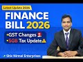 Finance Bill 2026 | NEW GST CHANGES &amp; ₹50,000 TAX REBATE | SBG Updates (सब कुछ समझें)