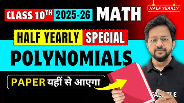 POLYNOMIALS - Class 10th Maths Half Yearly 🔥 Most Important Questions | Half Yearly | Surya Sir