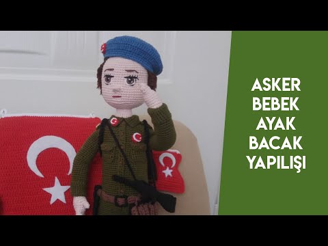 #amigurumiSoldier #asker Asker bebek ayak bacak yapılışı PART 1(English subtitle)