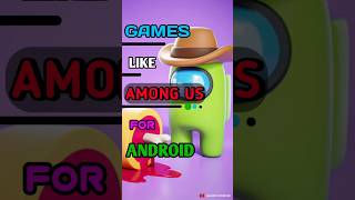 Games Like Among Us For Android #shorts #shortsfeed #amongus