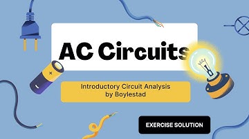 Solved Problems of AC Circuits | Introductory Circuit Analysis by Boylestad