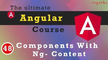 Angular Tutorial#48---Projecting Content into Components with ng-content