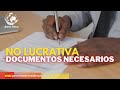 👍 No lucrativa | Documentos necesarios ✅