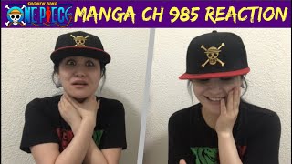 ONE PIECE MANGA CHAPTER 985 BLIND REACTION: wHaT jUsT hApPeNeD!?!?!