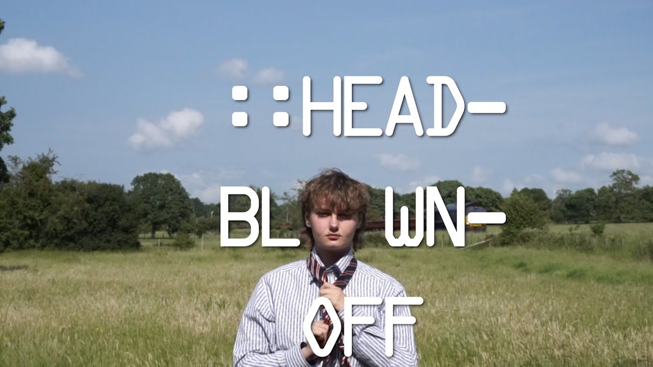 HEAD-BLOWN-OFF