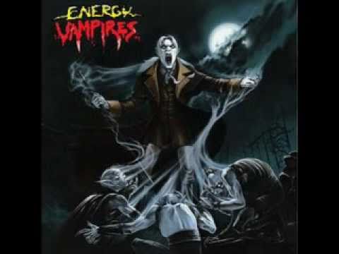 ENERGY VAMPIRES- Mother Fucker