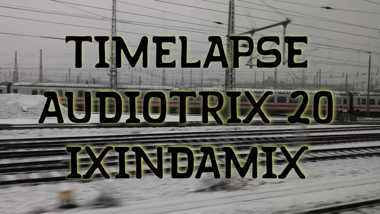 Watch Timelapse - Ixindamix on YouTube Watch Timelapse - Ixindamix on YouTube