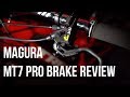 Magura MT7 Pro Brake Review