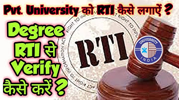 How to file RTI against a Pvt. University? || How to verify your degree through RTI?