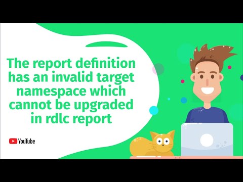 The report definition has an invalid target namespace which cannot be upgraded in rdlc report