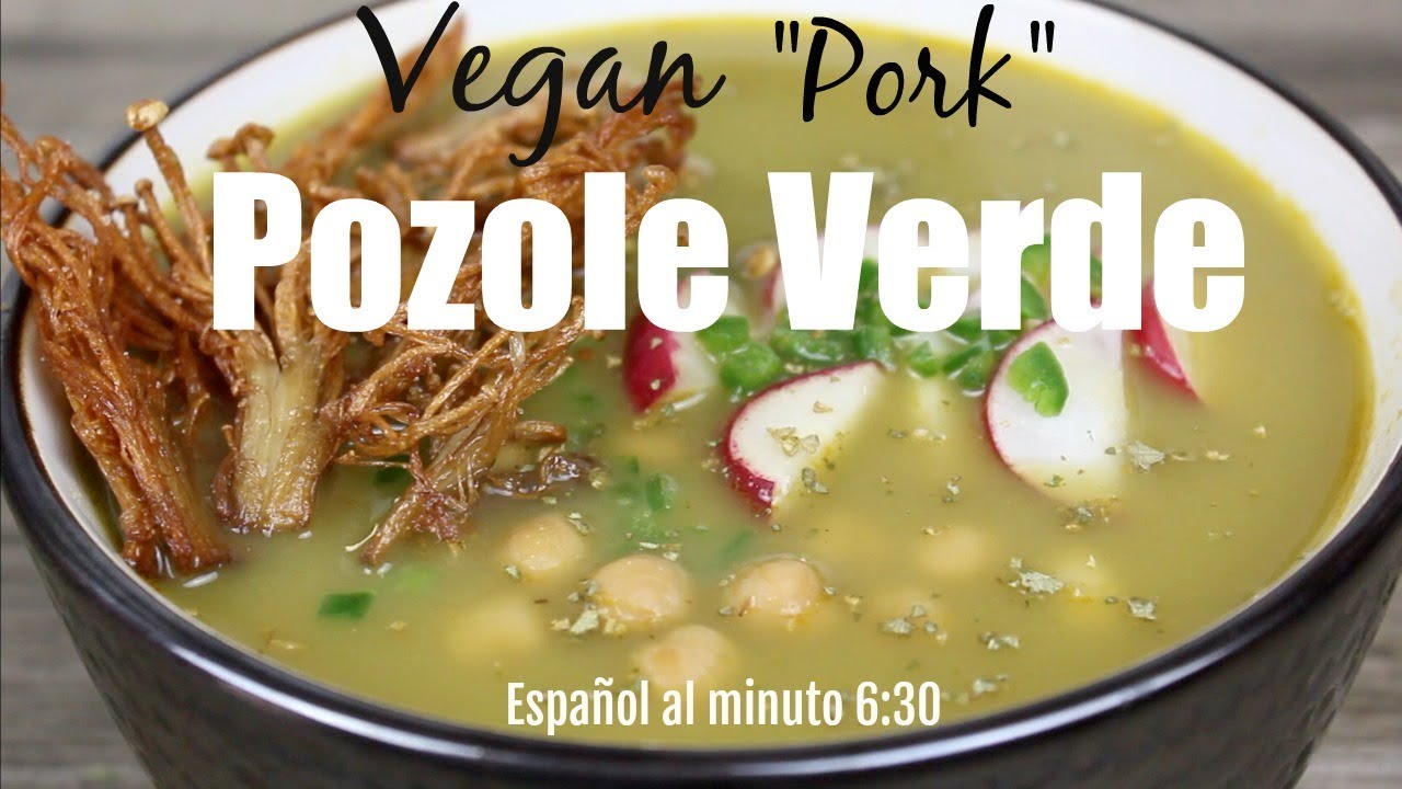 Vegan Pozole Verde made in 30 minutes | Español al minuto 6:30 - YouTube