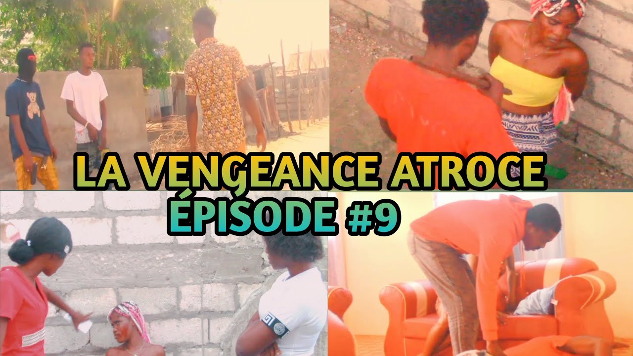 LA VENGEANCE ATROCE ÉPISODE #9 - YouTube