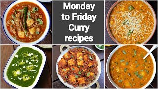 monday to friday simple curry recipes | weekday sabji recipe collection | 5 easy indian curries