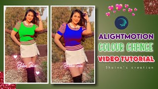 🍁•||Alightmotion colour change status video editing tutorial||•shaina's creation||•