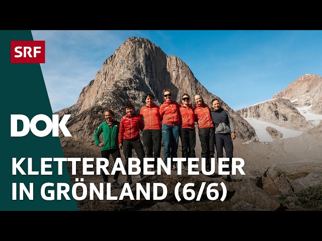 Das Expeditionsteam Grönland – Schwierige Entscheidungen (6/6) | DOK | SRF