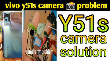 vivo y51s camera not working @manpasandmobilerepairinglab