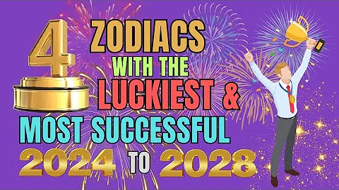 Top 4 Zodiac Signs With The Luckiest And Most Successful From 2024 To 2028 | Ziggy Natural - DayDayNews