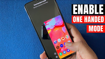 How To Enable One Handed Mode In Samsung Galaxy A70