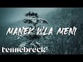 Tennebreck vs. Inez - Menak Wla Meni | Remix