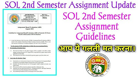 sol 2nd semester assignment guidelines released 2021! sol 2nd semester assignment आ गई। Topperstudy