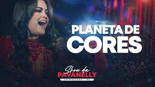 PLANETA DE CORES - Mara Pavanelly (Ao vivo no Mossoró cidade junina)