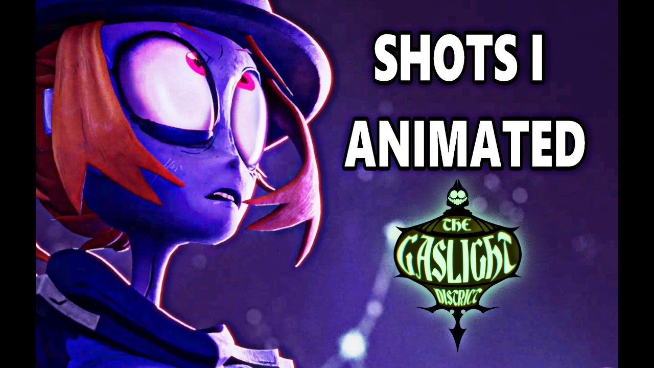 The Gaslight District PILOT Animation Showreel | Shots I Animated - YouTube