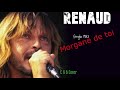 RENAUD***MORGANE DE TOI***C G B Cover****