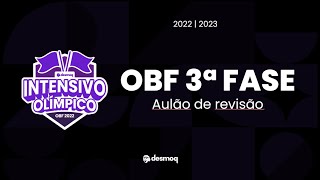 AULÃO PRÉ OBF 3ª FASE 2022/2023