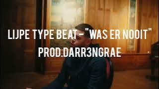 Lijpe Type Beat - 'Was Er Nooit' (Prod.Darr3ngrae)