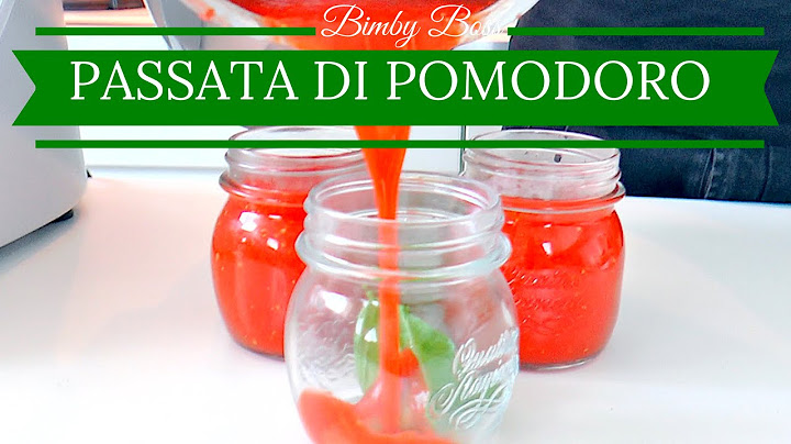 Passata e Conserva di Pomodoro | Bimby TM6 - TM5 -TM31 | Thermomix