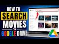 How to Search Movies on Google Drive (2026)
