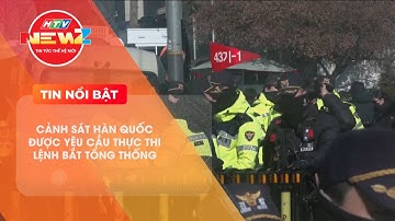 CẢNH SÁT HÀN QUỐC ĐƯỢC YÊU CẦU THỰC THI LỆNH BẮT TỔNG THỐNG