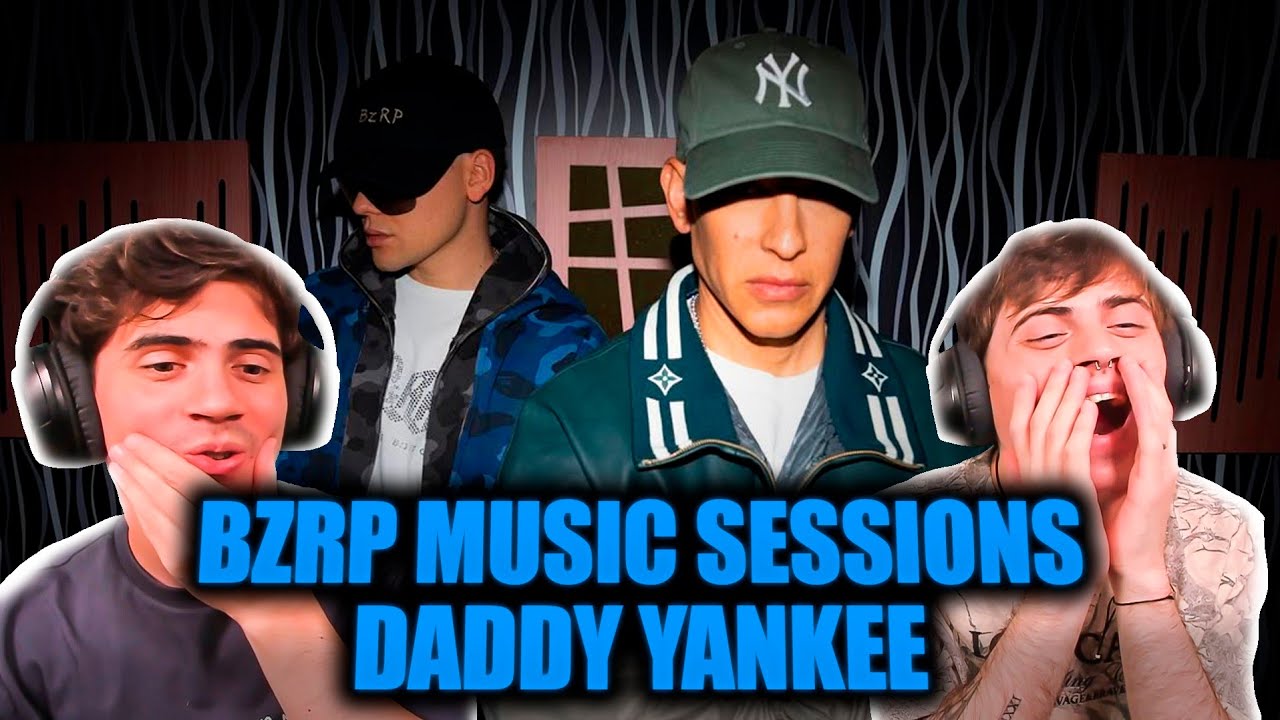 [REACCION] DADDY YANKEE || BZRP Music Sessions #0/66